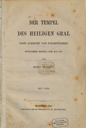 Der Tempel des heiligen Gral : nach Albrecht von Scharffenberg Juengerer Titurel Str. 319-410