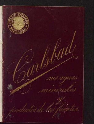 Carlsbad, sus aguas minerales y productos de las fuentes