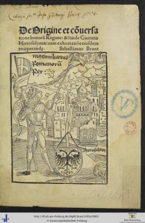 De Origine et cōuersatione bonorū Regum: & laude Ciuitatis Hierosolymæ : cum exhortatiōe eiusdem recuperande