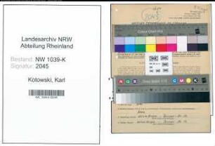 Entnazifizierung Karl Kotowski , geb. 16.04.1904 (Techniker)