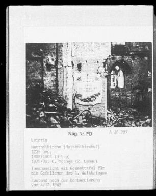 Leipzig. Matthäikirchhof. Matthäikirche. Inneres mit Gedenktafel für die Gefallenen des 1. Weltkrieges nach der Bombardierung