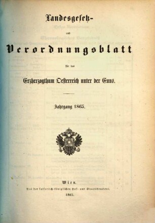 Landes-Gesetz- und Verordnungsblatt für Österreich unter der Enns. 1865, 1865