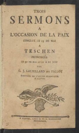 Trois Sermons A L'Occasion De La Paix Conclue Le 13 De Mai A Teschen Prononcés Le 30 De Mai Et Le 6 De Juin