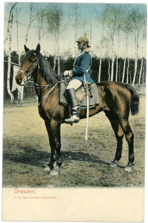 Dresden. Königlich Sächsisches Gardereiter-Regiment