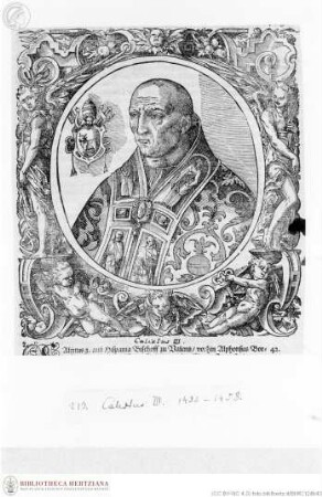 Illustrationen aus Jobin, Bernhard, Accuratae Effigies Pontificum Maximorum (...). Straßburg 1573, Kalixtus III., Papst, Porträt