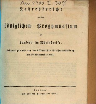 Jahresbericht von dem Königlichen Progymnasium zu Landau im Rheinkreise : bekannt gemacht bey der öffentlichen Preisevertheilung. 1820/21