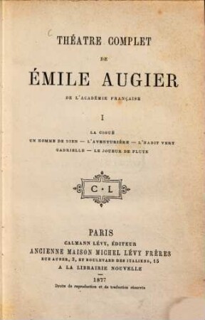 Théâtre complet de Émile Augier. I
