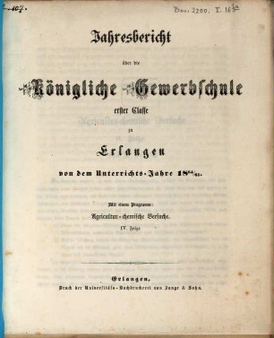 Jahresbericht über die Königliche Gewerbschule Erster Klasse zu Erlangen : von dem Unterrichtsjahre .., 1864/65