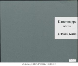 Französische Sahara : 1857-1877 : Kartensammlung