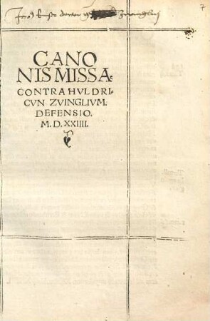 Canonis Missae Contra Hvldricvn [!] Zvinglivm, Defensio