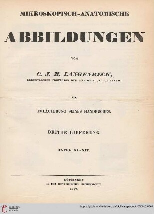 Dritte Lieferung: Mikroskopisch-anatomische Abbildungen von C. J. M. Langenbeck ... zur Erläuterung seines anatomischen Handbuches