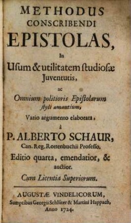 Methodus Conscribendi Epistolas : In Usum & utilitatem studiosae Juventutis ...