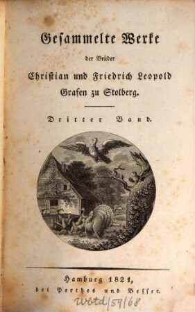 Gesammelte Werke der Brüder Christian und Friedrich Leopold Grafen zu Stolberg. 3, Jamben [u.a.]