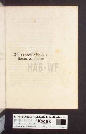 Philippi Beroaldi de felicitate opusculum