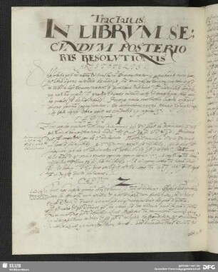 Tractatus. IN LIBRVM SECVNDVM POSTERIORIS RESOLVTIONIS ARISTOTELIS.