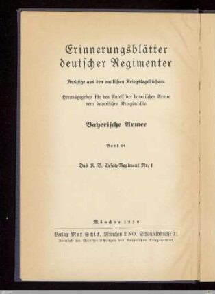 Das K. B. Ersatz-Regiment Nr. 1 : nach den amtlichen Kriegstagebüchern bearbeitet