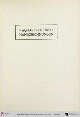 Aquarelle und Handzeichnungen (Nr. 130-211)