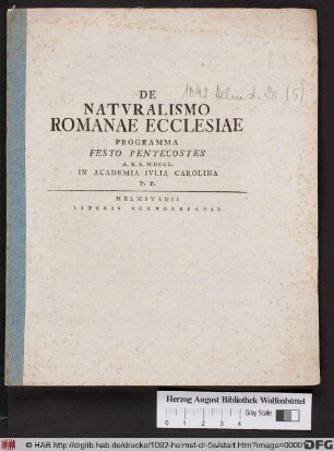 De Natvralismo Romanae Ecclesiae Programma Festo Pentecostes A. R. S. MDCCL. In Academia Ivlia Carolina P. P