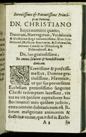 Serenissimo & Potentissimo Principi ac Domino Dn. Christiano hujus nominis quarto, Danorum, Norwegorum, Vandalorum & Gothorum [...]