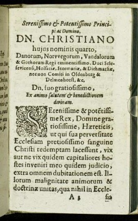 Serenissimo & Potentissimo Principi ac Domino Dn. Christiano hujus nominis quarto, Danorum, Norwegorum, Vandalorum & Gothorum [...]