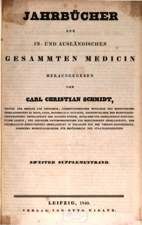 Jahrbücher der in- und ausländischen gesammten Medicin. Supplementband. 2. 1840