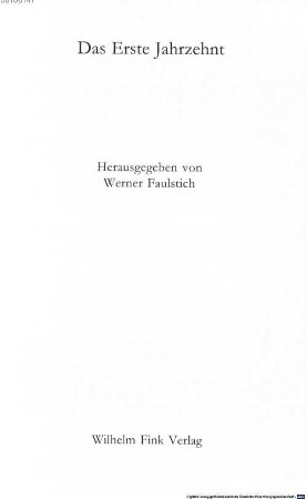 Das Erste Jahrzehnt
