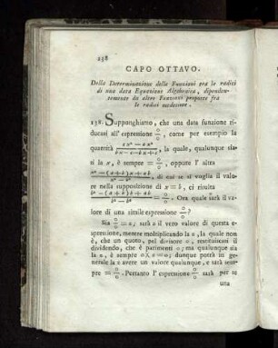 Capo Ottavo. Della Determinazione delle Funzioni tra le radici di una data Equazione Algebracia, dipendentemente da altre Funzioni proposte fra le radici medesime.