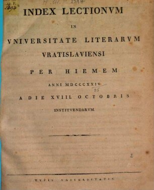 Index lectionvm in Vniversitate Litterarvm Vratislaviensi per ... anni ... habendarvm. 1824,a, 1824,[a]. Winter