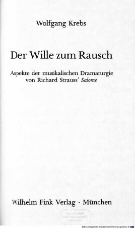 Der Wille zum Rausch : Aspekte der musikalischen Dramaturgie von Richard Strauss' Salome