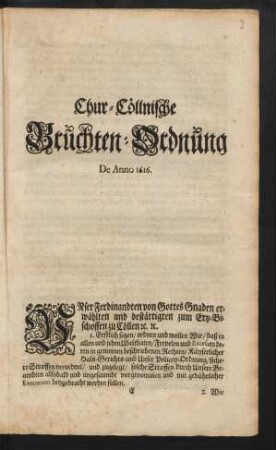 Chur-Cöllnische Bruchten-Ordnung [Brüchten-Ordnung] De Anno 1616. : [Geben in Vnser Stadt Bonn den 25. Augusti 1616.]