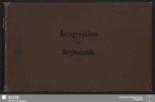 Autographieen zur Bergbaukunde - XVII 597 8.