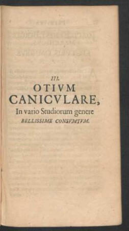 III. Otium Caniculare ...