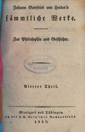 Johann Gottfried von Herder's Ideen zur Geschichte der Menschheit, 1. 1784
