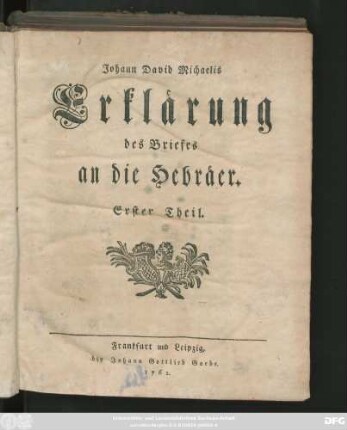 Theil 1: Johann David Michaelis Erklärung des Briefes an die Hebräer