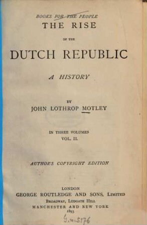 The rise of the Dutch Republic : A history, 2