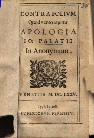 Contra folium, quod vento rapitur, apologia Io. Palatii in anonymum