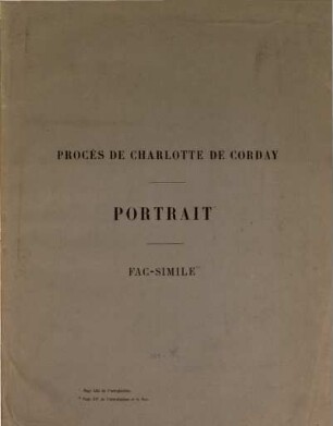 Procès de Charlotte de Corday : portrait, Fac-Simile
