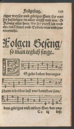 Folgen Geseng/ so man teglich singt.