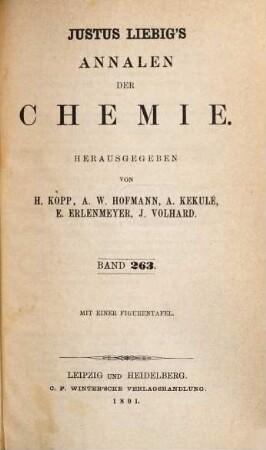 Justus Liebig's Annalen der Chemie. 263. 1891