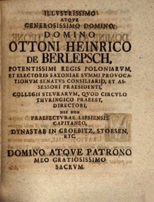 Dissertatio Inavgvralis Ivridica De Ivre Domini Ivrisdictionis Altae, Svbditos Domini Ivrisdictionis Bassae Immediate, Et Sine Hvivs Reqvisitione, Ad Praestandvm Ivramentvm Fidelitatis Promissorivm, Sev Promissionem Fidelitatis Et Obedientiae Stipvlatam, Nec Non Ad Omnes In Cavsis Criminalibvs Obvenientes Actvs Citandi : = Von dem Befugniß des Ober-Gerichts-Herrns, die Unterthanen des Erb-Gerichts-Herrns, ohne desselben Requisition zu Leistung des Huldigungs-Eydes, oder Handschlages, sowohl auch zu allen bey Ober-Gerichts Fällen vorfallenden Verrichtungen vorzuladen, und die erstern von ihnen abzunehmen