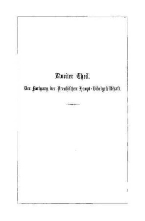 Zweiter Theil. Der Fortgang der Preußischen Haupt-Bibelgesellschaft