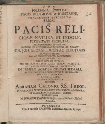 Solemnia Jobelea Pacis Religiosæ Augustanæ, Disputatione Theologica Priori De Pacis Religiosæ Natura, Et Indole, Festivitate Seculari [...]