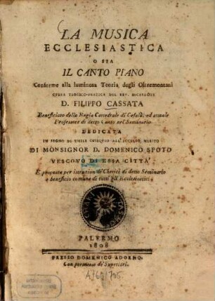 La musica ecclesiastica o sia il canto piano : Conforme alla luminosa teoria degli Oltremontani opera teorico-pratica