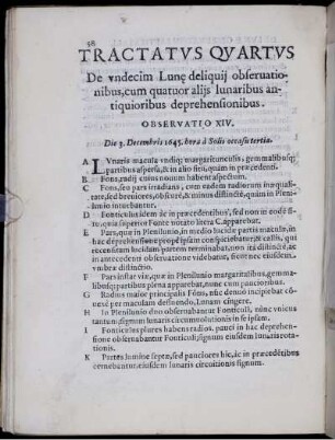 Tractatvs qvartvs. De vndecim Lune deliquij obseruationibus, cum quatuor alijs lunaribus antiquioribus deprehensionibus