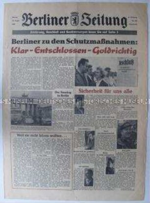 Tageszeitung "Berliner Zeitung" zur Sicherung der Staatsgrenzen der DDR ("Mauerbau")