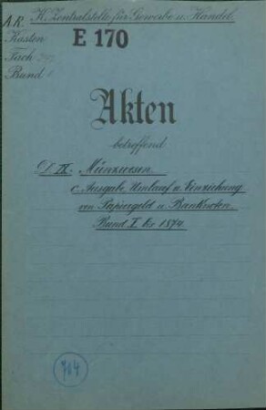 Ausgaben, Umlauf und Einziehung von Papiergeld und Banknoten