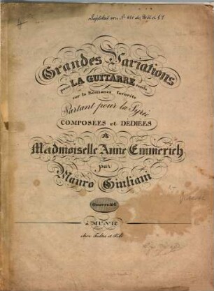Grandes variations pour la guitarre seule : sur la romance favorite ; oeuvre 104