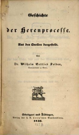 Geschichte der Hexenprocesse : aus den Quellen dargestellt