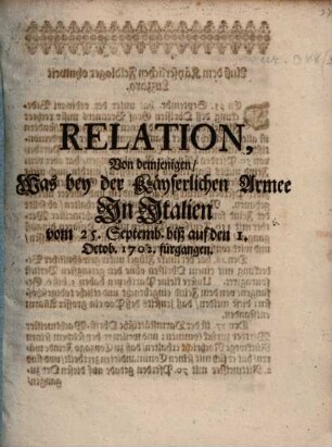 Relation, Von demjenigen, Was bey der Käyserlichen Armee In Italien vom 25. Septemb. biß auf den 1. Octob. 1702. fürgangen