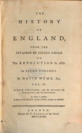 The History of England from the Invasion of Julius Caesar to the Revolution in 1688. Vol. 4 (1782)
